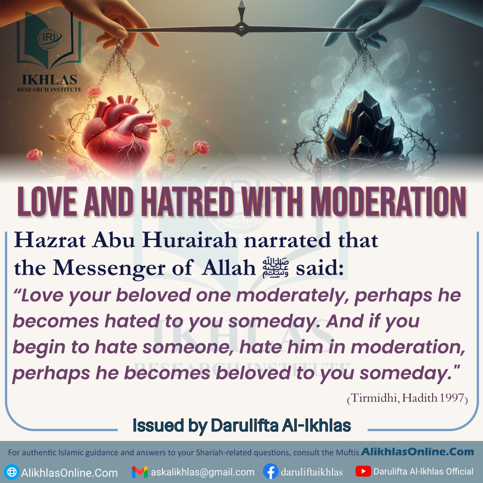 Love and Hatred with Moderation