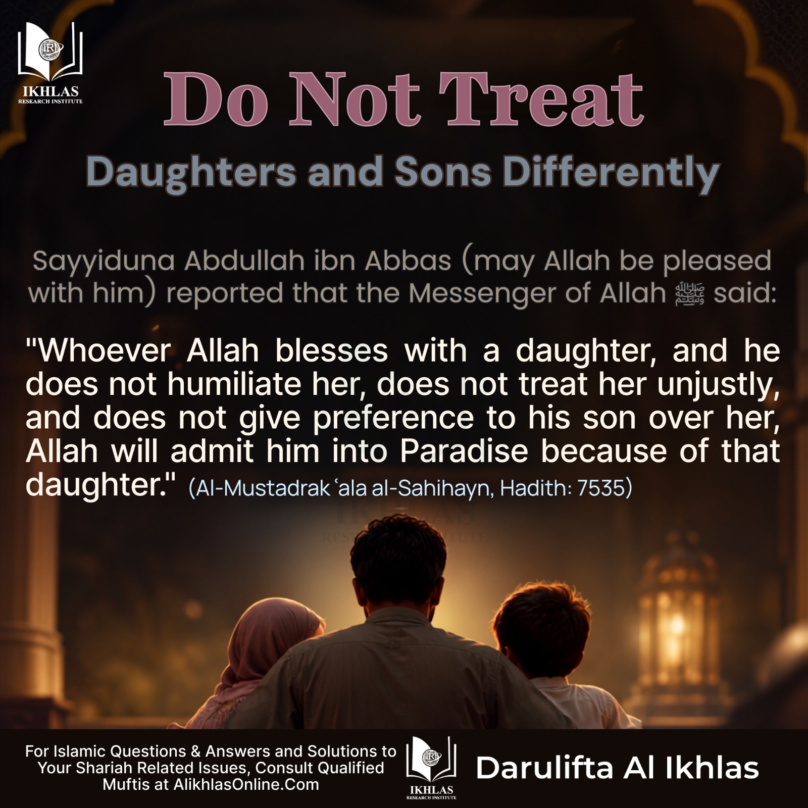 Do Not Treat Daughter and Sons Differently